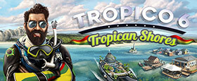 Tropico 6 - Tropican Shores