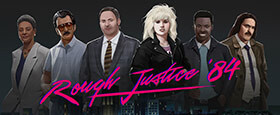 Rough Justice: '84
