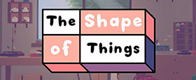 The Shape of Things