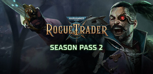 Warhammer 40,000: Rogue Trader - Season Pass 2