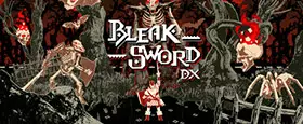 Bleak Sword DX