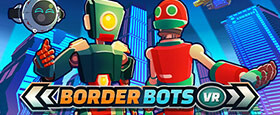 Border Bots VR