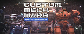 CUSTOM MECH WARS EARTH DEFENSE FORCE COLLAB EDITION
