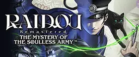 RAIDOU Remastered: The Mystery of the Soulless Army