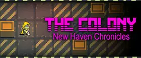 The Colony: New Haven Chronicles